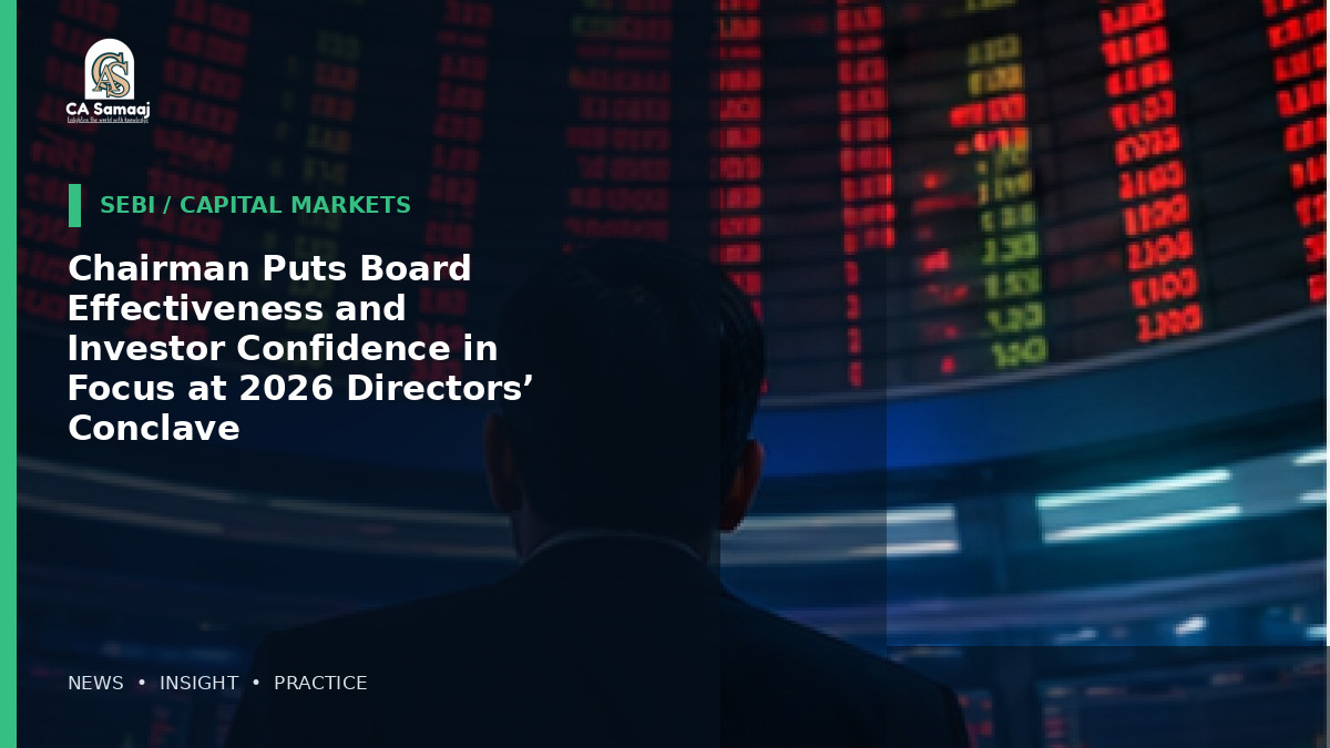 Chairman Puts Board Effectiveness and Investor Confidence in Focus at 2026 Directors’ Conclave
