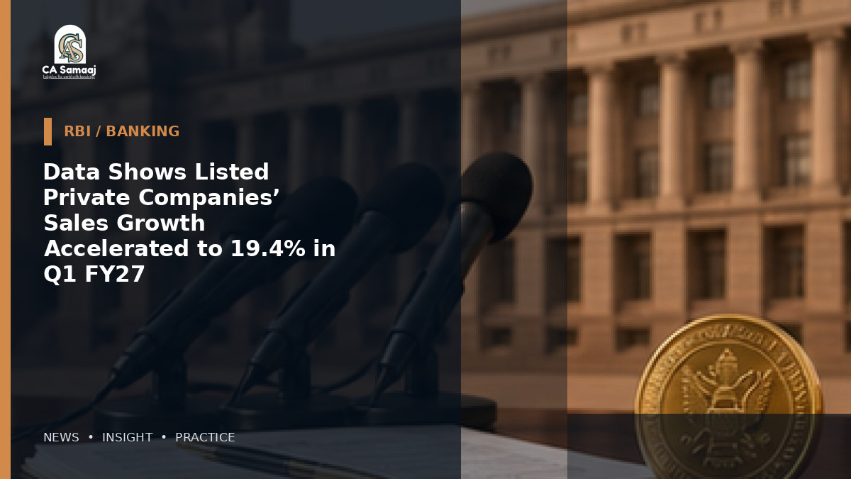 Data Shows Listed Private Companies’ Sales Growth Accelerated to 19.4% in Q1 FY27