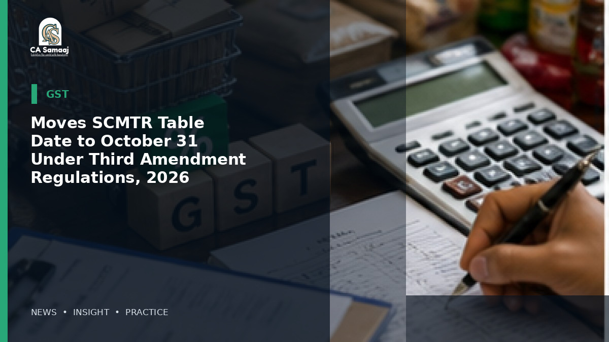 Moves SCMTR Table Date to October 31 Under Third Amendment Regulations, 2026