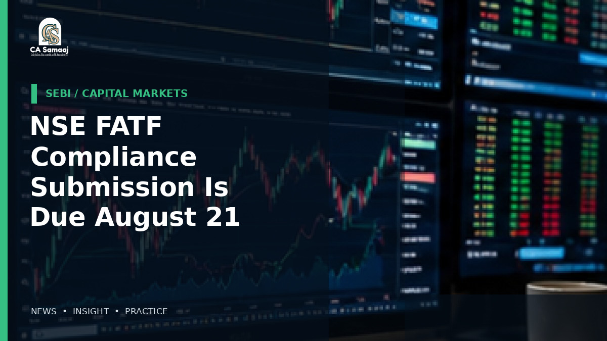 NSE FATF Compliance Submission Is Due August 21
