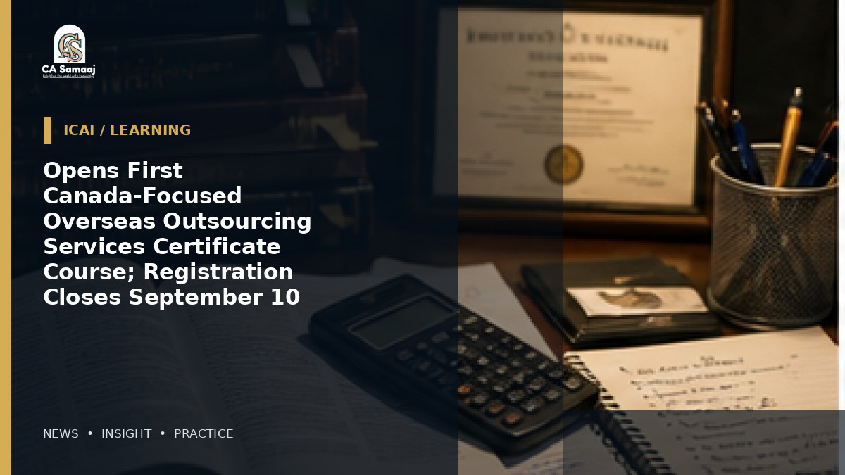 Opens First Canada-Focused Overseas Outsourcing Services Certificate Course; Registration Closes September 10