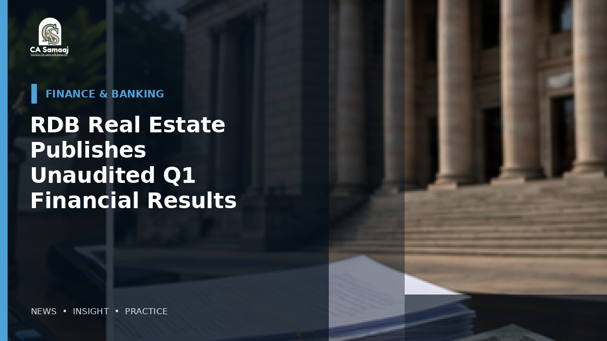 RDB Real Estate Publishes Unaudited Q1 Financial Results