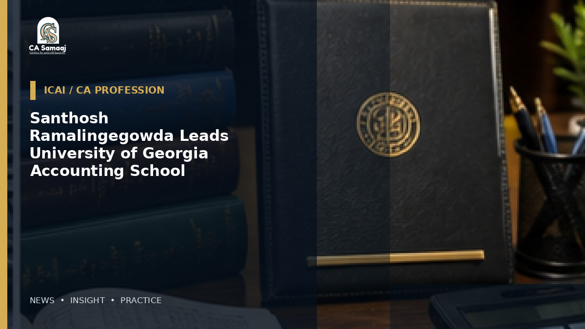 Santhosh Ramalingegowda Leads University of Georgia Accounting School