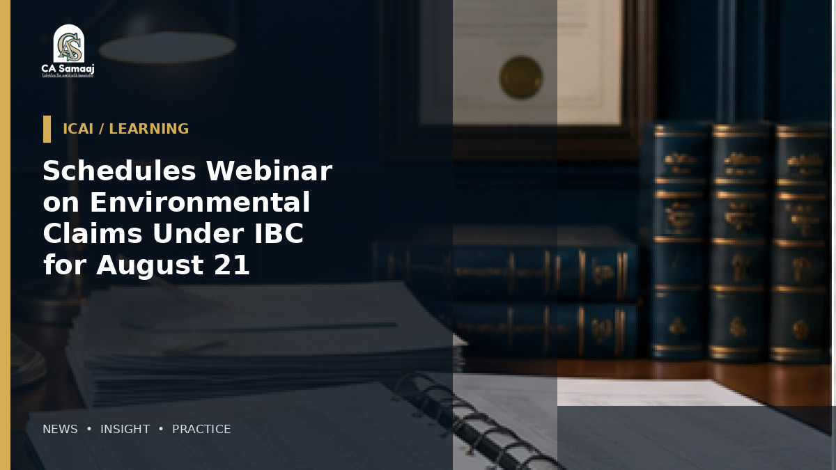 Schedules Webinar on Environmental Claims Under IBC for August 21