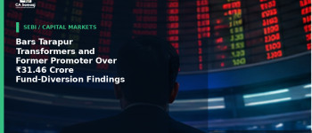 Bars Tarapur Transformers and Former Promoter Over ₹31.46 Crore Fund-Diversion Findings
