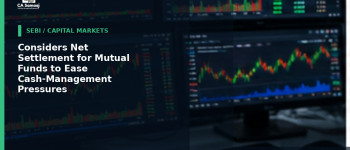Considers Net Settlement for Mutual Funds to Ease Cash-Management Pressures