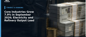 Core Industries Grow 7.9% in September 2026; Electricity and Refinery Output Lead