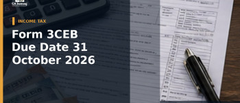 Form 3CEB Due Date 31 October 2026
