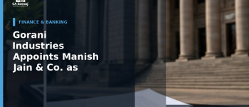 Gorani Industries Appoints Manish Jain & Co. as Secretarial Auditor for FY27