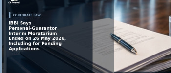 IBBI Says Personal-Guarantor Interim Moratorium Ended on 26 May 2026, Including for Pending Applications