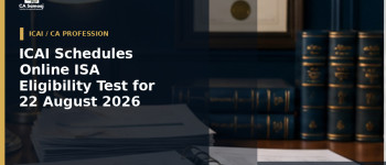 ICAI Schedules Online ISA Eligibility Test for 22 August 2026