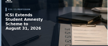 ICSI Extends Student Amnesty Scheme to August 31, 2026
