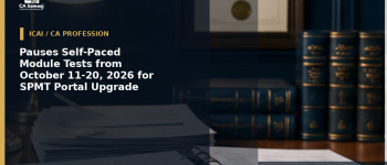 Pauses Self-Paced Module Tests from October 11-20, 2026 for SPMT Portal Upgrade