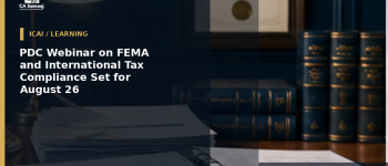 PDC Webinar on FEMA and International Tax Compliance Set for August 26