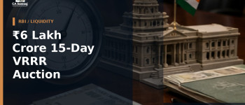 ₹6 Lakh Crore 15-Day VRRR Auction