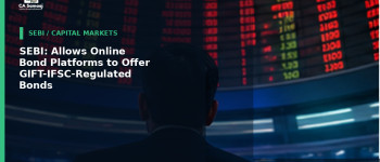 SEBI: Allows Online Bond Platforms to Offer GIFT-IFSC-Regulated Bonds