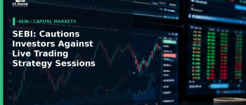 SEBI: Cautions Investors Against Live Trading Strategy Sessions on Social Media