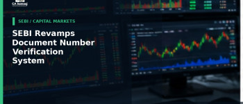 SEBI Revamps Document Number Verification System