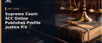 Supreme Court: SCC Online Publishes Profile of Justice P.V. Sanjay Kumar’s Legal Career