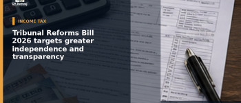 Tribunal Reforms Bill 2026 targets greater independence and transparency