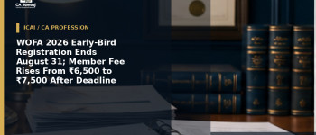 WOFA 2026 Early-Bird Registration Ends August 31; Member Fee Rises From ₹6,500 to ₹7,500 After Deadline