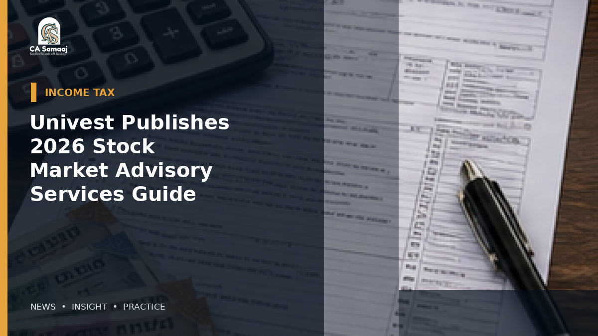 Univest Publishes 2026 Stock Market Advisory Services Guide